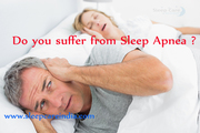 Do you suffer from Sleep Apnea ?