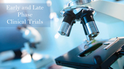 Early and Late Phase Clinical Trials Services