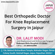 Best Orthopedic Doctor For Knee Replacement Surgery In Jaipur