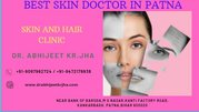 Best Skin Doctor in Patna- Skin and Hair Clinic  