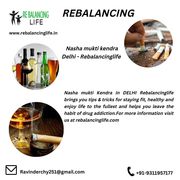  Nasha mukti kendra Delhi - Rebalancinglife