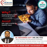 Avoid late night snacks for healthy heart. 