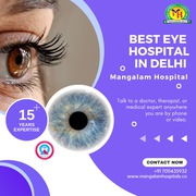 Best EYE Hospital in Delhi | Mangalam Hospitals