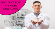Best Dentist in JP Nagar Bangalore | Famous & Top Dentist