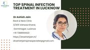 Top Spinal Infection Treatment in Lucknow | Dr Ashish Jain