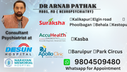 Most trusted Psychiatrists in Kolkata Dr. Arnab Pathak @+91 9804509480