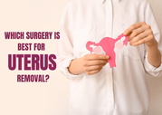 Uterus Removal Surgery in Gurgaon by the Best Doctors