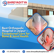 Best Orthopedic Hospital in Jaipur – Exceptional Care for Bone & Joint