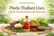  Pinda Thailam Uses: Benefits,  Uses of Pinda Taila