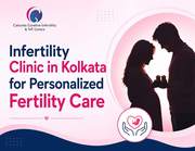 Infertility Clinic in Kolkata for Personalized Fertility Care